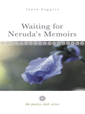 cover image of Waiting for Neruda's Memoirs